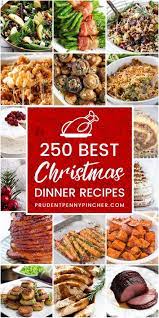 250 Best Christmas Dinner Recipes Christmas Food Dinner Best Christmas Dinner Recipes Christmas Entrees