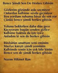 Gozlerim Gozunde Aski Secmiyor Onlardan Kalbime Sevda Gecmiyor Ben Yordum Ruhumu Biraz Da Sen Yor Cunku Bence Simdi Herkes Gibisin Ozlu Sozler Siir Guzel Soz