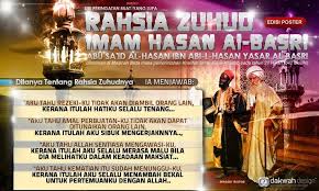 Assalamualaikum ss dato' seri mufti. 4 Rahsia Zuhud Imam Hassan Al Basri Imam Hassan Quran Quotes Islam
