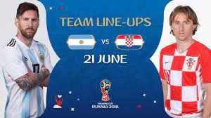 Lineups Argentina V Croatia Match 23 2018 Fifa World Cup Youtube