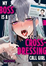 Read My Boss is a Cross-dressing Call Girl. Doujins- Original Series