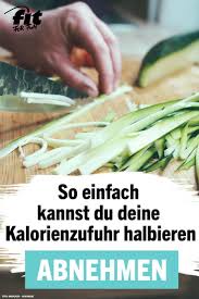 Expertin Zeigt So Einfach Lasst Sich Die Kalorienzufuhr Halbieren Abnehmen Diat Kalorienaufnahme