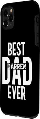 iPhone 11 Pro Max Christmas Personalized Custom Dad Name Darren Best Dad  Ever Case
