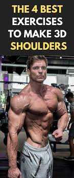 The 4 Best Exercises To Make 3d Shoulders Article Fitness Bodybuilding Gym Shoulders Workout Shoulder Workout Bodybuilding Exercise Endomorph Body Type