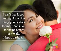 Want to write a few romantic quotes on a handmade card for him? Romantic Hubby Thank You Message For Husband On Birthday