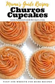 Churros Cupcakes Churro Cupcakes Recipes Churros