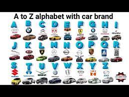 This is a list of current automobile marques, arranged in alphabetical order. A To Z Car Brand Alphabet With Cars Brand Learn Alphabet With Car Brand Name Youtube
