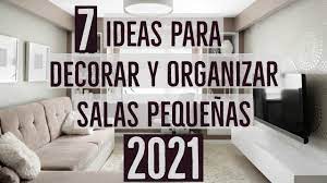 Decoracion de interiores moderna y clasica. 7 Ideas Para Decorar Y Organizar Una Sala Pequena Y Moderna 2021 Youtube