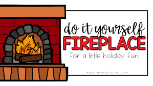Choose a design or create your own. Diy Classroom Fireplace Mrs D S Corner