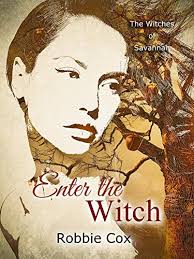 Enter the Witch (The Witches of Savannah #1) by Robbie Cox