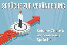 Veranderung Spruche 50 Schone Motivierende Zitate Zur Veranderung