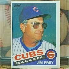 1985 TOPPS Baseball Card # 241 *** JIM FREY *** Chicago Cubs *** Manager