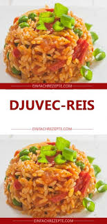 Djuvec Reis Rezepte Reispfanne Rezept Essensrezepte