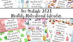 Free motivational quotes to print make decorating your classroom, desk, office or home easy and uplifting. Free Printable 2021 Monthly Motivational Calendars