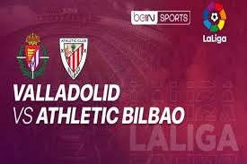 Club friendlies • oct 08. Buruan Tonton Live Streaming Real Valladolid Vs Athletic Bilbao Di Bein Sports Warta Pontianak