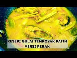 Semestinya lazat dimakan dengan nasi panas. Resepi Gulai Tempoyak Patin Versi Perak Youtube