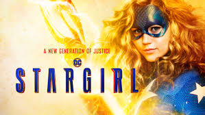 Can't you feel the stars? Dc S Stargirl Show Description Cw Seattle