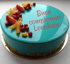 Buon Compleanno Loredana Buon Compleanno Torte Compleanno