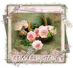 Risultati Immagini Per Auguri Di Buon Compleanno Con Fiori Buona Domenica Domenica Buon Compleanno