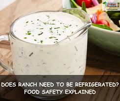 does ranch need to be refrigerated
