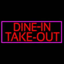 Check spelling or type a new query. Custom Dine In Take Out Neon Sign Neonsignau Com