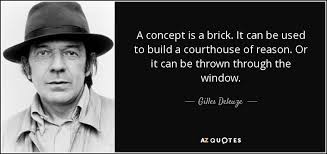 50 Quotes From Gilles Deleuze A Z Quotes Rare Quote Basic Quotes Quotes