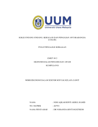 Sawit indonesia lebih menggoda malaysia lewat, ri genjot ekspor sawit ke india harga minyak. Doc Ekonomi Kelapa Sawit Aqilah Hamid Academia Edu