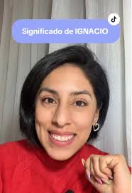 Significado del Nombre Ignacio: Características y Más