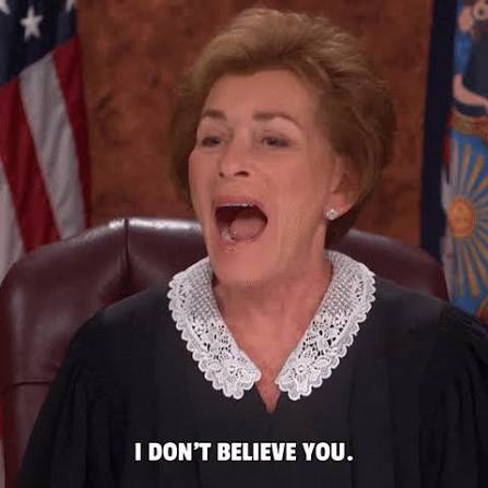 I Dont Believe You GIF by Judge Judy - Find & Share on GIPHY
