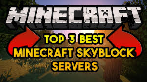 List of free top skyblock servers in minecraft 1.17 with mods, mini games, plugins and statistic of players. Top 3 New Best Minecraft Skyblock Servers 1 7 1 8 1 9 1 10 1 11 1 12 Youtuber Servers 2019 Youtube
