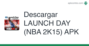 Descarga la última versión de launch day (nba 2k15) apk + mod gratis. Descargar Launch Day Nba 2k15 Apk Ultima Version