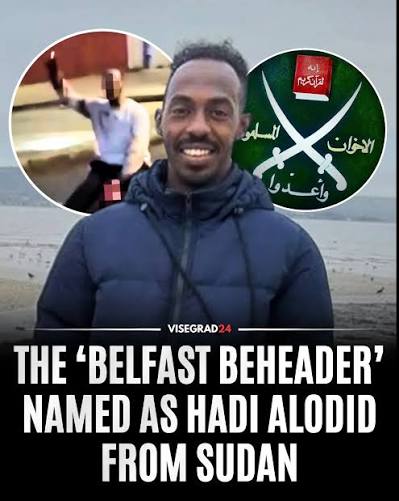 🇬🇧 BREAKING: The identity of the 'Belfast Beheader' has been revealed.  The asylum seeker who brutally attacked a man in Belfast has been named as Hadi  Alodid. He's from Khartoum, Sudan, which