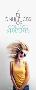 9 Jobs For College Students College College Students College Hacks