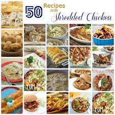 50 Recipes With Shredded Chicken Shredded Chicken Recipes Recipes Chicken Recipes