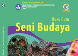 Kunci jawaban buku paket seni budaya kelas 12 edisi revisi 2018. Buku Guru Seni Budaya Kelas Xii Revisi 2018 Kherysuryawan Id
