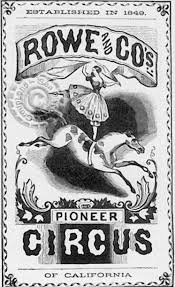 Joseph Rowe S American Circus In Melbourne In The 1850 S Vintage Circus Posters Circus Poster Circus Crafts