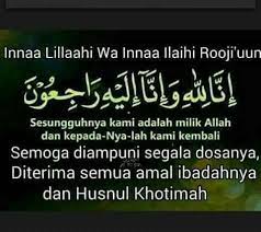 Innalillahi wa inna ilaihi rajiun, syaikh tantawi telah. Inna Lillahi Wa Inna Ilaihi Rajiun M Shadiq Pasadigoe Facebook