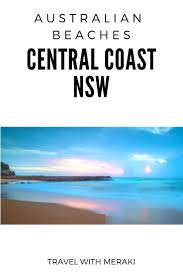 Ultimate Guide To Central Coast Beaches Nsw Travel With Meraki Australian Beach Best Family Vacation Destinations Beach Trip