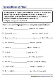 That shows the relationship between a noun or pronoun and other words in a sentence. Prepositions Of Place Worksheet