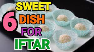 6 Sweet Recipes For Iftar By Yes I Can Cook 2019ramadan Iftarspecial Sweetrecipes Quick Easy Youtube Iftar Iftar Recipes Sweet Recipes