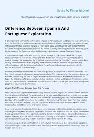 Portuguese colonies portugal routes major events in spain why colonize? Difference Between Spanish And Portuguese Exploration Essay Example