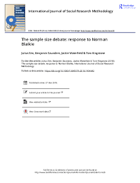 Learn how to write a strong methodology chapter that allows readers to evaluate the reliability and validity of the research. Pdf International Journal Of Social Research Methodology The Sample Size Debate Response To Norman Blaikie Benjamin Saunders And Jackie Waterfield Academia Edu