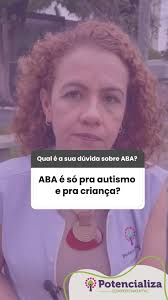 A Análise do Comportamento Aplicada (ABA) é hoje uma das abordagens mais  estudadas e reconhecidas para o desenvolvimento de habilidades em crianças  e adolescentes, especialmente no TEA. Ela não é “método da