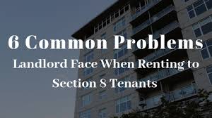 What happens after a section 8 inspection is completed? 6 Common Problems Section 8 Housing Landlords Experience
