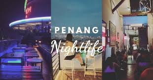 Upon arrival we were seated at a table outside and served a glass of wine. Penang Nightlife 23 Best Things To Do In Penang At Night 2020