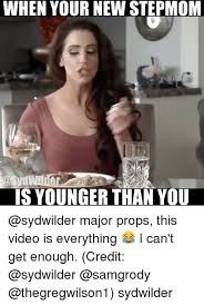 (eye roll.) and so on. Stepmom Memes