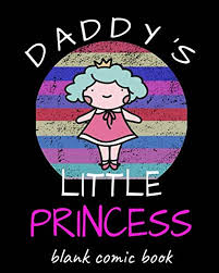 Daddys Little Princess Blank Comic Book: Age Regression Comic Book Creator  : Publishing, BDSM: Amazon.nl: Books