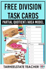 Free Dividing Whole Numbers Task Cards Use These Free Division Task Cards For The Area Model For Division Pa Division Task Cards Everyday Math Math Division