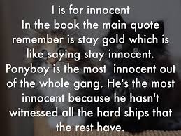 Did johnny fully understand it before his death? The Outsiders I Q By Megan Keena