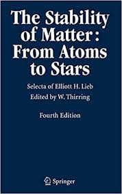 6th grade science intro to the atom. The Stability Of Matter From Atoms To Stars Selecta Of Elliott H Lieb Thirring Walter Lieb Elliott H Dyson F Amazon De Bucher